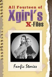 📚 All Fourteen of Xgirl's X-Files Fanfic Stories